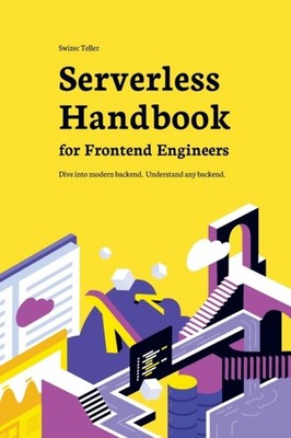 Teller - Serverless Handbook  for frontend engineers - New paperback o - X555z