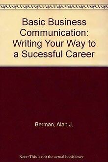 Basic Business Communication: Writing Your Way to a Succ... | Buch | Zustand gut