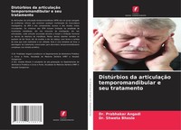DistúRbios Da ArticulaçãO Temporomandibular E Seu Tratamento Prabhakar Angadi