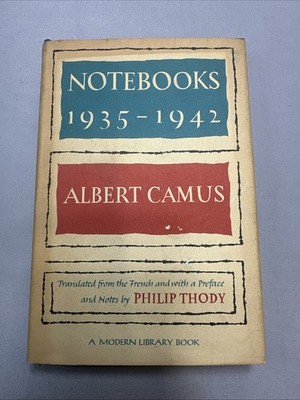 Notebooks 1935-1942 by Albert Camus, 1965 Hardcover First Modern Library Edition