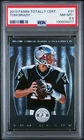 2013 PANINI TOTALLY CERTIFIED #31 TOM BRADY PSA8.5  (ONLY 9^)