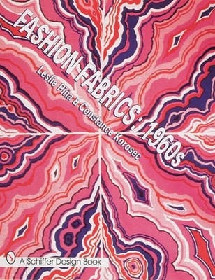 Fashion Fabrics: 1960s by Leslie Pi?a (English) Paperback Book