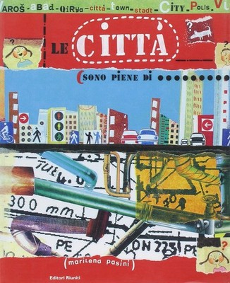 Marilena Pasini Le città sono piene di.... Ediz. illus (Taschenbuch) (US IMPORT)