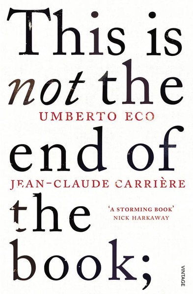This Is Not The End Of The Book | Eco | Englisch | Taschenbuch | 340 S. | 2012-image