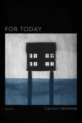 For Today Poems Carolyn Hembree Taschenbuch Einband - flex.(Paperback) Englisch