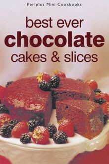 Best Ever Chocolate Cakes  Slices | Buch | Zustand sehr gut