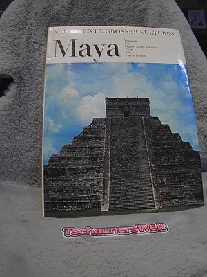 Maya. Text von. Vorw. von Miguel Angel Asturias. [Dt. Übers.: Arianna Giachi] / 