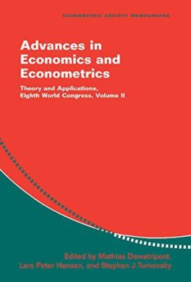 Advances in Economics and Econometrics: Theory and Applications