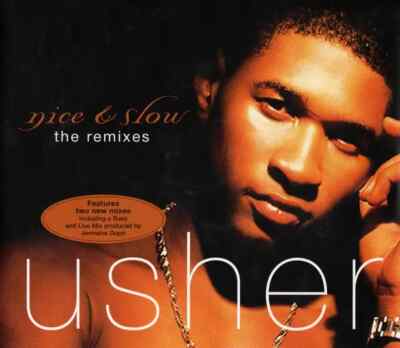 CD SINGLE Usher Nice & slow - the remixes Arista Usa