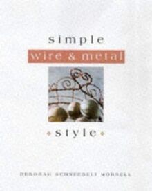Wire and Metalwork (Simple Style Crafts) von Deborah Sch... | Buch | Zustand gut