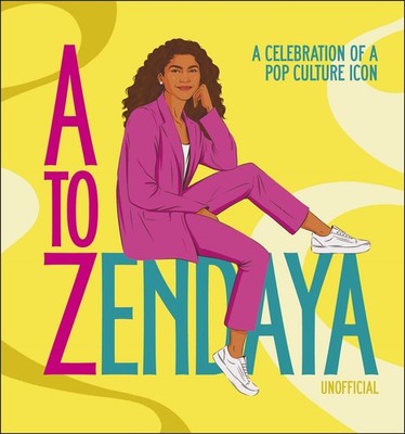 A to Zendaya: A Celebration of a Pop Culture Icon, Hameenaho-Fox, Madden^;