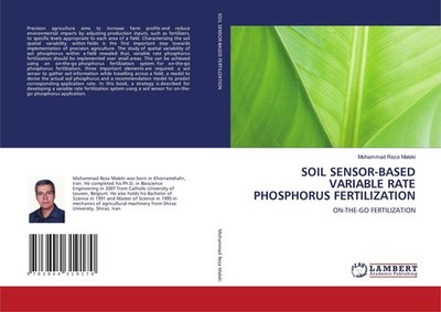 SOIL SENSOR-BASED VARIABLE RATE PHOSPHORUS FERTILIZATION Mohammad Reza Maleki