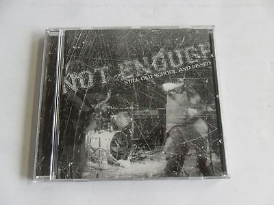 Not Enough - Still Old School and Pissed - CD