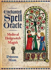 Enchanted Spell Oracle: Medieval Hedgewitch Magick by Priestess Moon (English) P