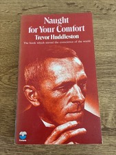 1974 Naught for Your Comfort ? Trevor Huddleston Political Memoir Paperback 