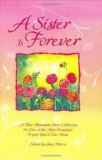 A Sister Is Forever: A Blue Mountain - Hardcover, by Blue Mountain Arts - Good