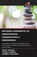Vivek Thakur (U. A.) | Materiali Biomimetici In Odontoiatria Conservativa E...