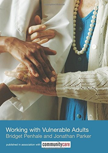 Working with Vulnerable Adults (The Social Work Skills... - Penhale, Bridget