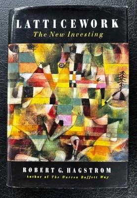 Gitterwerk: Das neue Investieren - Robert C. Hagstrom, Erstausgabe