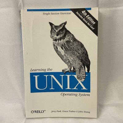 Learning the UNIX Operating System by Jerry Peek, John Strang and Grace...