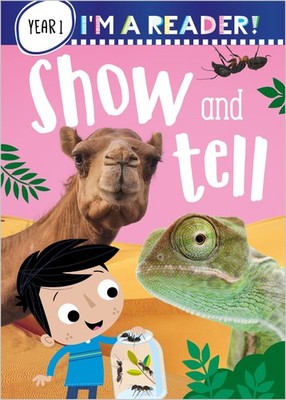 Im a Reader! Show and Tell (Year 1: Ages,Make Believe Ideas