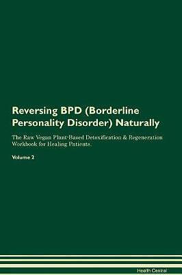 Reversing BPD (Borderline Personality Disorder) Na