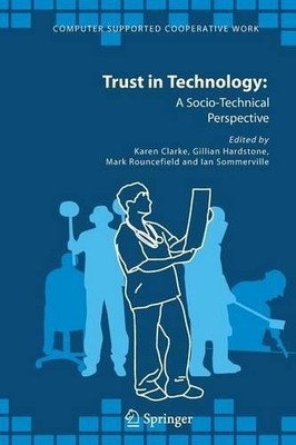 Trust in Technology: A Socio-Technical Perspective - 9789048170890