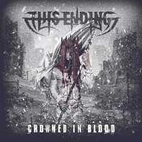 This Ending - Crowned In Blood - Vinyl Record - G3Z