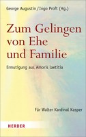 George Augustin (U. A.) | Zum Gelingen Von Ehe Und Familie | Buch | Deutsch