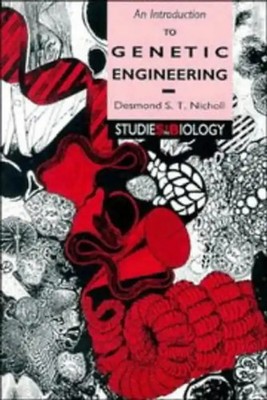 An Introduction to Genetic Engineering (Studies in Biology) - Nicholl, Desmond S