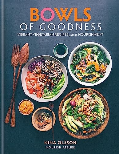 Bowls of Goodness: Vibrant Vegetarian Recipes Full of Nourishment by Nina Olsson - Image 11