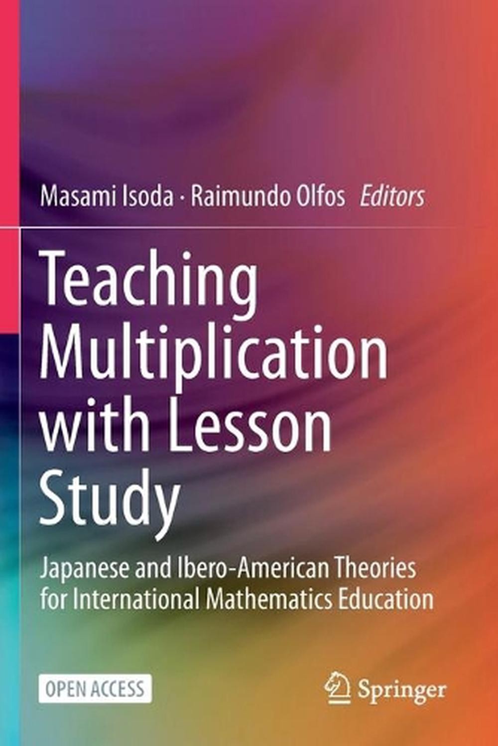 Teaching Multiplication with Lesson Study: Japanese and Ibero-American Theories