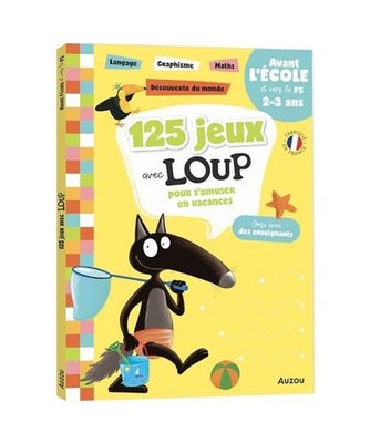 125 JEUX AVEC LOUP - AVANT L'ECOLE ET VERS LA PS, Lallemand, Orianne; Thuillier,