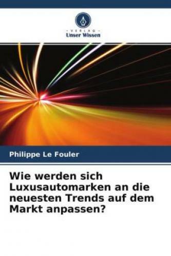Wie Werden Sich Luxusautomarken An Die Neuesten Trends Auf Dem Markt