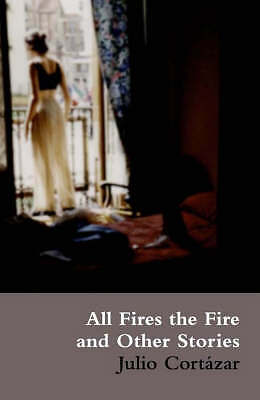 All Fires the Fire by Julio Cortazar NEW Free UK Delivery - Image 2