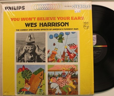 Wes Harrison Lp You Won'T Believe Your Ears On Philips - Vg++ (shrink!)