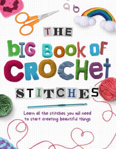Big Book of Crochet Stitches by Katharine Marsh (2023, Trade Paperback)