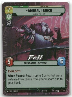 Admiral Trench Holding the Line (Hyperspace) FOIL #358 Star Wars