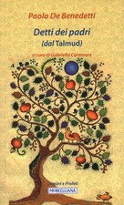 Detti dei padri (dal Talmud) - Paolo De Benedetti (Editrice Morcelliana )