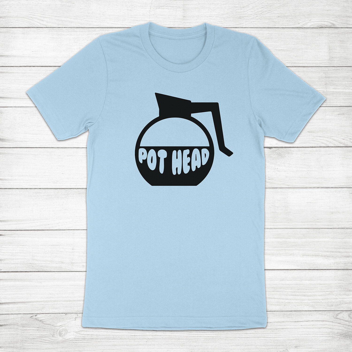Pot Head Coffee Lover Pun Funny Caffeine Addict Gift 420 Unisex Tee T-Shirt