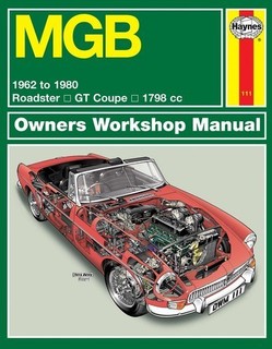 Haynes Owners Workshop Manual 111 MGB Roadster GT Coupe models 1962 to 1980