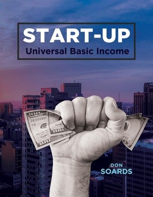 Start-Up Universal Basic Income