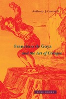 Anthony J Cascardi | Francisco De Goya And The Art Of Critique | Buch | Englisch