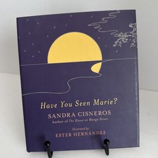 Sandra Cisneros Have You Seen Marie? First Edition Sandra Cisneros Have You Seen Marie? First Edition