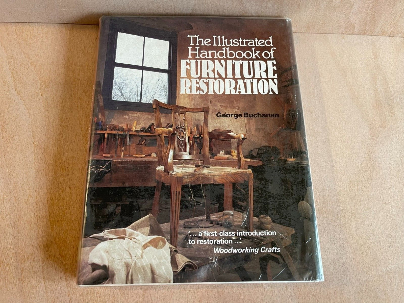 The Illustrated Handbook of Furniture Restoration by George Buchanan (Hardcover,