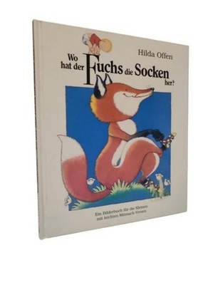 Wo hat der Fuchs die Socken her? - Ein Bilderbuch für die Kleinen mit leichten M