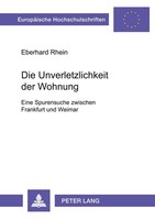 Die Unverletzlichkeit Der Wohnung Eberhard Rhein
