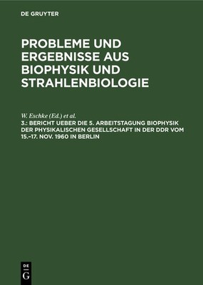 Bericht Ueber Die 5  Arbeitstagung Biophysik Der Physikalisc...