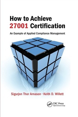 Arnason - How to Achieve 27001 Certification  An Example of Applied Co - X555z