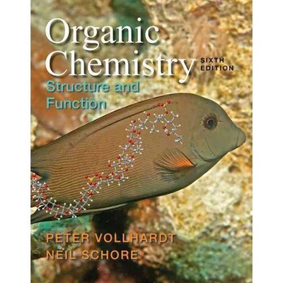 Organic Chemistry: Structure and Function 6th Edition (Book Only)